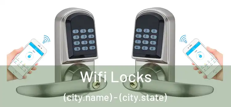  Wifi Locks (city.name) - (city.state)